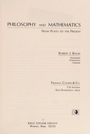 Front cover of Philosophy and mathematics, from Plato to the present by Robert J. Baum