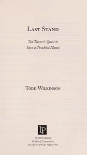 Cover of Last stand by Todd Wilkinson