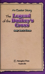 Front cover of The Legend of the Donkey's Cross by Judy Buck-Glenn