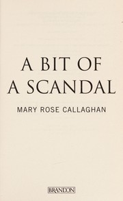 Front cover of A bit of a scandal by Mary Rose Callaghan