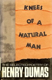 Cover of Knees of a Natural Man by Henry Dumas