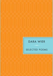 Cover of Selected Poems by Dara Wier