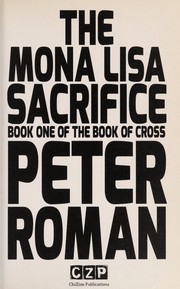 Front cover of The Mona Lisa sacrifice by Peter Roman
