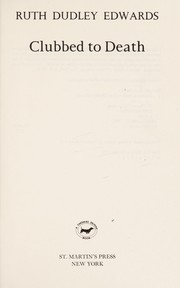 Front cover of Clubbed to death by Ruth Dudley Edwards