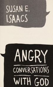 Cover of Angry conversations with God by Susan E. Isaacs