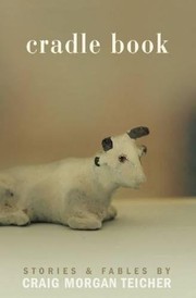 Cover of Cradle Book by Craig Morgan Teicher