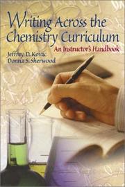 Front cover of Writing Across the Chemistry Curriculum by Jeffrey Kovac