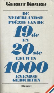 Cover of De Nederlandse poëzie van de negentiende en twintigste eeuw in duizend en enige gedichten by Gerrit Komrij