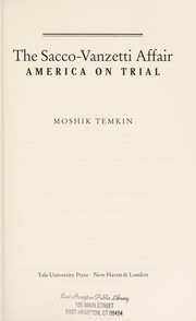 Front cover of The Sacco-Vanzetti Affair by Moshik Temkin