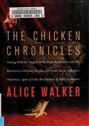 Cover of The chicken chronicles by Alice Walker
