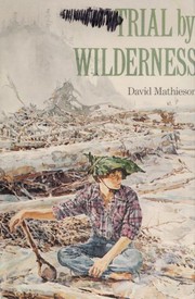 Cover of Trial by Wilderness by David Mathieson