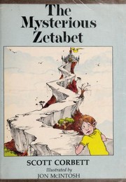 Front cover of The mysterious Zetabet by Scott Corbett
