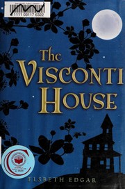 Cover of The Visconti house by Elsbeth Edgar