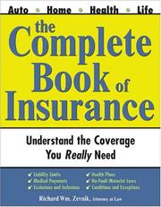Front cover of The Complete Book of Insurance by Richard Zevnik