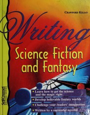 Cover of Writing Science Fiction and Fantasy by Crawford Kilian