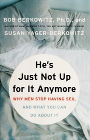 Front cover of He's just not up for it anymore by Bob Berkowitz