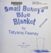 Cover of Small Bunny's blue blanket by Tatyana Feeney