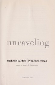 Front cover of Unraveling by Michelle Baldini