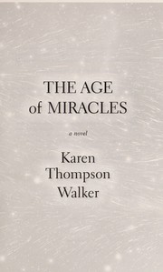 Cover of The Age of Miracles by Karen Thompson Walker
