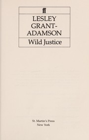 Front cover of Wild Justice by Lesley Grant-Adamson
