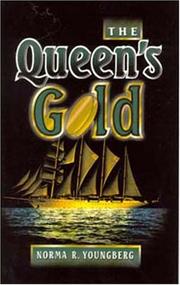 Front cover of The queen's gold by Norma R. Youngberg