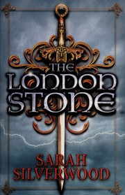 Front cover of The London Stone by Sarah Silverwood