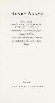 Front cover of Novels, Mont Saint Michel, The education by Henry Adams