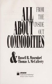 Cover of All about commodities by Russell R. Wasendorf