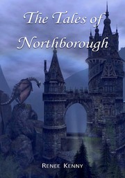 Front cover of The Tales of Northborough by Renee Kenny