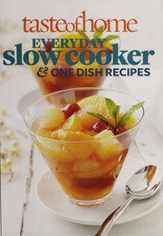 Cover of Everyday slow cooker & one dish recipes 2012 by Taste of Home Books