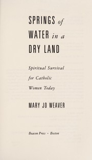 Cover of Springs of water in a dry land by Mary Jo Weaver