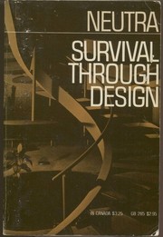Front cover of Survival through design by Neutra, Richard Joseph