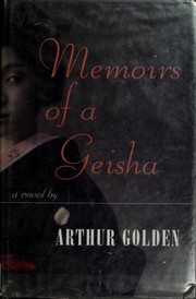Front cover of Memoirs of a Geisha by Arthur Golden