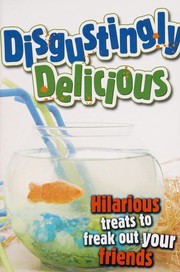 Cover of Disgustingly delicious by Unknown
