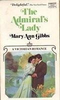Front cover of The Admiral's Lady by Mary Ann Gibbs