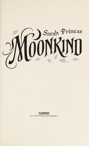 Front cover of Moonkind by Sarah Prineas