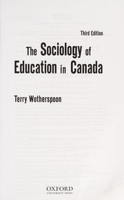 Cover of The sociology of education in Canada by Terry Wotherspoon