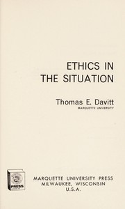 Cover of Ethics in the Situation by T. Davitt