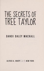 Front cover of The secrets of Tree Taylor by Dandi Daley Mackall