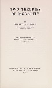 Front cover of Two theories of morality by Stuart Hampshire