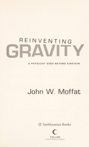 Cover of Reinventing Gravity by John W. Moffat