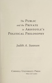 Front cover of The public and the private in Aristotle's political philosophy by Judith A. Swanson