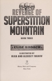Front cover of Revenge of Superstition Mountain by Elise Broach