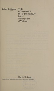 Front cover of The economics of insurgency in the Mekong Delta of Vietnam by Robert L. Sansom