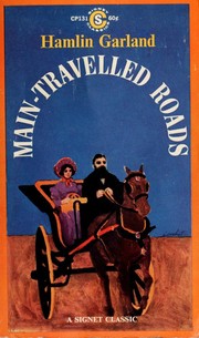 Front cover of Main-travelled roads by Hamlin Garland