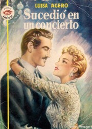 Front cover of Sucedió en un concierto by Luisa Acero