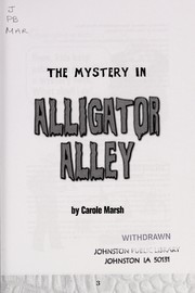 Front cover of The mystery in alligator alley by Carole Marsh
