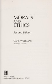 Cover of Morals and ethics by Carl Wellman