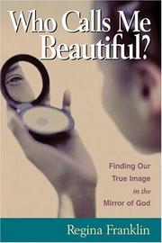 Front cover of Who Calls Me Beautiful? by Regina Franklin