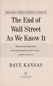 Front cover of The Wall Street Journal guide to the end of Wall Street as we know it by Dave Kansas